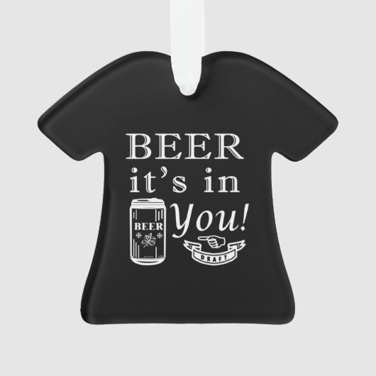 Bier es in dir! ornament (Rückseite)