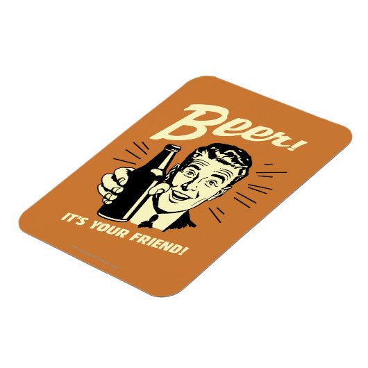 Bier: Es ist dein Freund Magnet (Linke Seite)