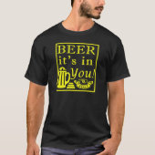 Bier es ist in dir! Rahmen Y T-Shirt (Vorderseite)