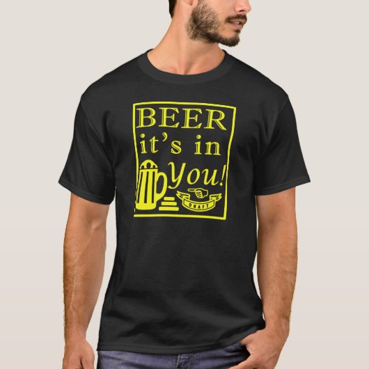 Bier es ist in dir! Rahmen Y T-Shirt (Vorderseite)