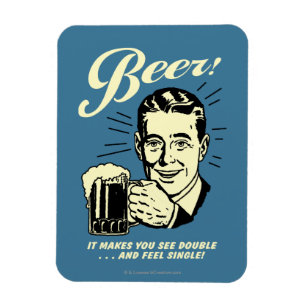 Bier: Es lässt Sie Doppeltes sehen Magnet