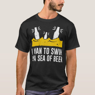 Bier Funny Beer Drinker Sprichwort trinken T-Shirt