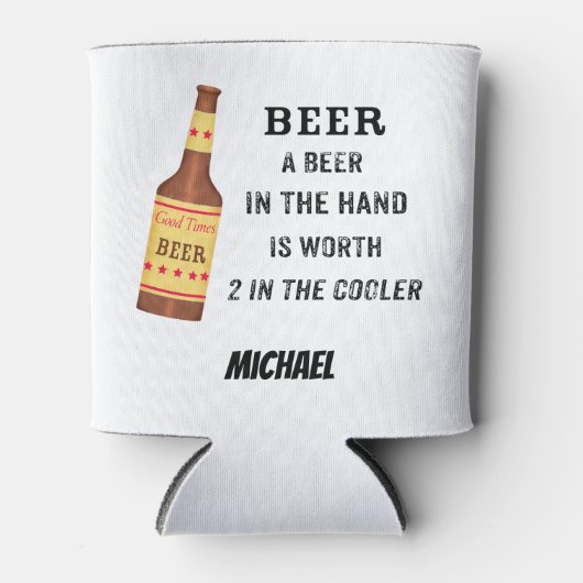 Bier Funny Sprichwort Bier in der Hand Name Person Dosenkühler (Vorderseite)