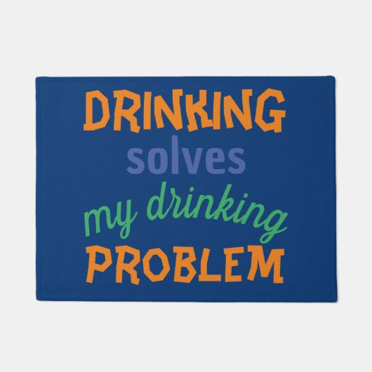 Bier Funny Zitat: Dringende Lösungen Trinkproblem Fußmatte (Vorderseite)