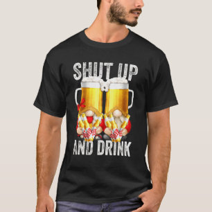 Bier für Frauen und Männer muss stehen und trinken T-Shirt