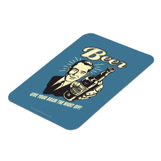 Bier: Geben Sie Ihrem Gehirn die Nacht ab Magnet (Linke Seite)