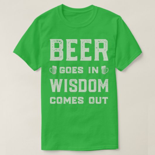 Bier geht in Weisheit kommt aus der Sonne T T-Shirt (Design vorne)