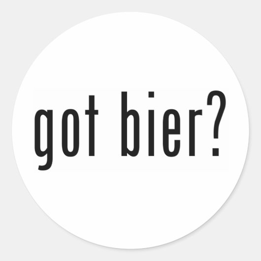 Bier got? runder aufkleber (Vorderseite)