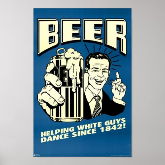 Bier - Helping White Typ Tanz seit 1842 Poster (Vorne)