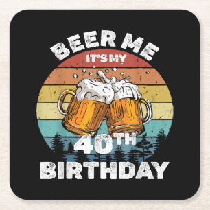 Bier her, ich habe meinen 40. Geburtstag Rechteckiger Pappuntersetzer