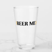 Bier her | Lustige Typografie Pint-Glas Glas (Vorderseite)