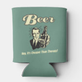 Bier: Hey, es ist billiger als Therapie Dosenkühler (Rückseite)