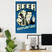 Bier hilft weißen Typ beim Tanzen Poster (Heimbüro)