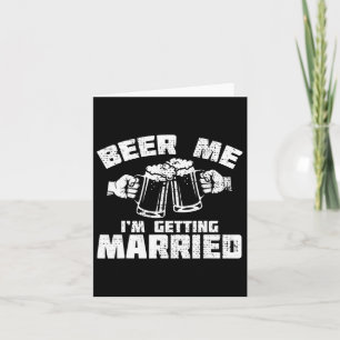 Bier - Ich werde heiraten Groom Trauzeugen Funn Karte