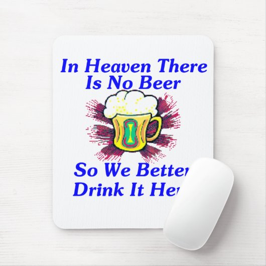 Bier im Himmel Mousepad (Mit Mouse)