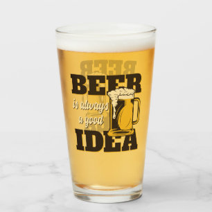 Bier immer eine gute Idee Lustig Glas