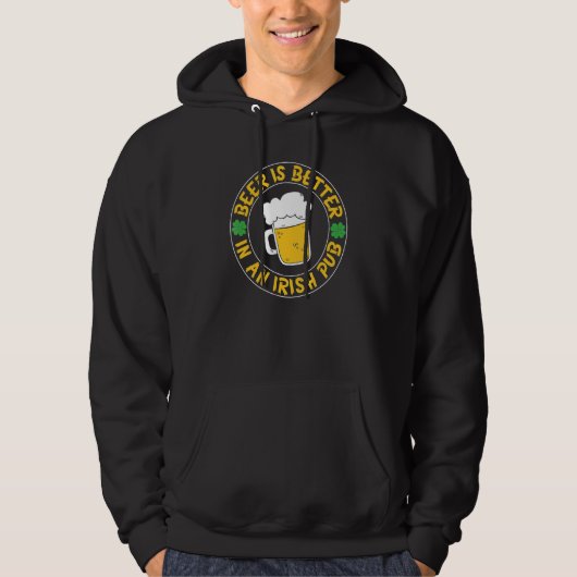 Bier ist besser in Irish Pub Funny St Patricks Gra Hoodie (Vorderseite)