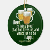 Bier ist Beweis (Franklin) Keramik Ornament (Links)