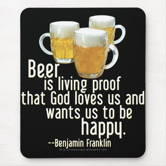 Bier ist Beweis (Franklin) Mousepad (Vorne)