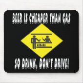 Bier ist billiger als Gas Mousepad (Vorne)