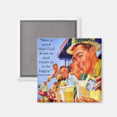 "Bier ist der Beweis Gottes Lieben Uns" Magnet (Vorderseite/Rückseite)