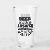 Bier ist die Antwort Glas (Rückseite)