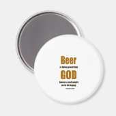 Bier ist ein lebender Beweis ... Magnet (Vorderseite/Rückseite)