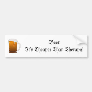 Bier ist es billiger als Therapie! Autoaufkleber