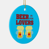 Bier ist für Liebhaber Keramik Ornament (Rechts)