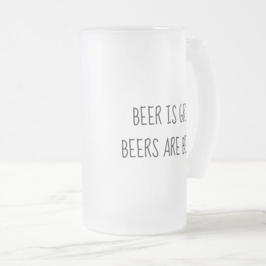 Bier ist Große Biere sind besser Funny Mattglas Bierglas (VorderseiteRechts)