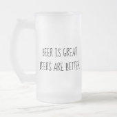 Bier ist Große Biere sind besser Funny Mattglas Bierglas (Links)