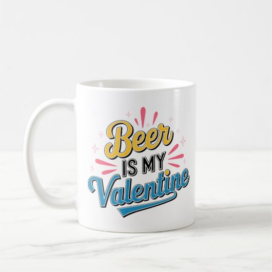 Bier ist mein Valentine Kaffeetasse (Links)