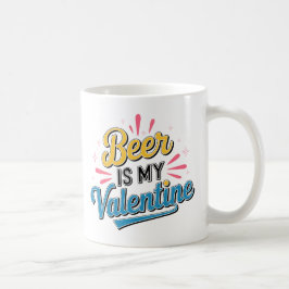 Bier ist mein Valentine Kaffeetasse