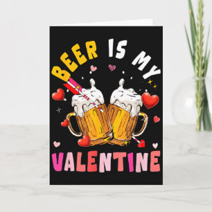 Bier ist mein Valentinstag-Herzen passend Trinker  Karte