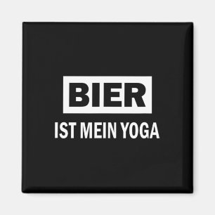 Bier Ist Mein Yoga-Spruch Bier  Magnet