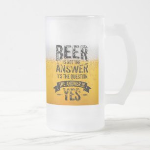 Bier ist nicht die Antwort Mattglas Bierglas