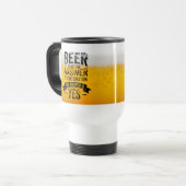 Bier ist nicht die Antwort Reisebecher (Vorderseite Links)