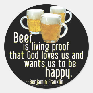 Bier ist Proof (Franklin) Runder Aufkleber