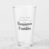 Bier ist Proof Fun Ben Franklin Quote Glas (Rückseite)