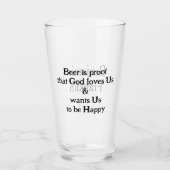 Bier ist Proof Fun Ben Franklin Quote Glas (Vorderseite)