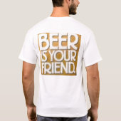 BIER IST SIE FREUND T-Shirt (Rückseite)