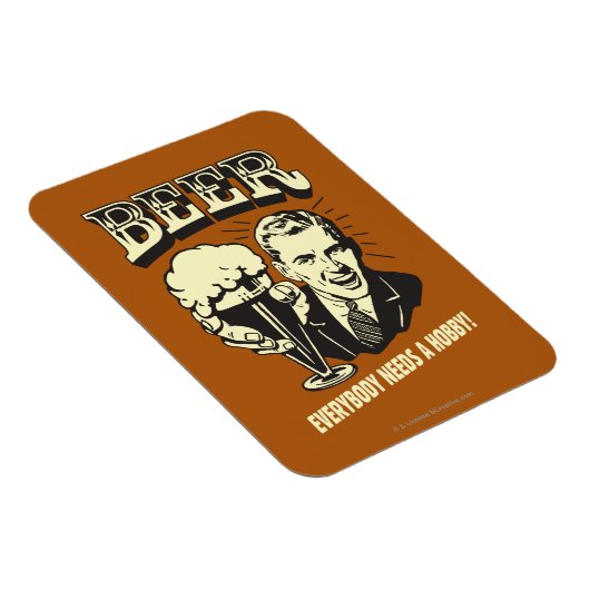 Bier: Jeder braucht einen Hobby Magnet (Rechte Seite)