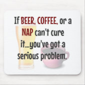 BIER, KAFFEE, NICKERCHEN...Problem gelöst Mousepad (Vorne)