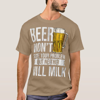 Bier-Lösung Problem Homebrewing Dirnking Brewer cl T-Shirt
