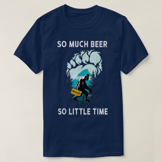 Bier Lover Bigfoot Drink Beer Funny Sasquatch So m T-Shirt (Design vorne)