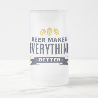 Bier macht alles besser Frostglas Tasse