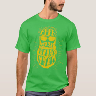 Bier macht Bart wachsen 2 T-Shirt