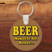 Bier macht es besser - Funny Beer Lovers Slogan Schlüsselanhänger (Vorderseite)
