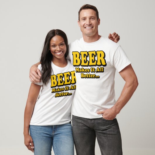 Bier macht es besser - Funny Beer Lovers Slogan T-Shirt (Unisex)