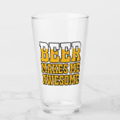 Bier macht mich großartig glas (Vorderseite)